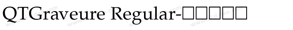 QTGraveure Regular字体转换